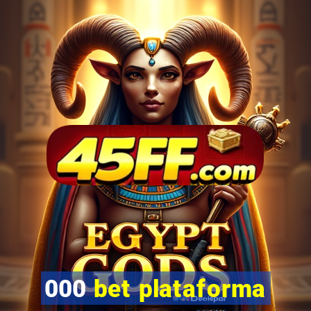 000 bet plataforma